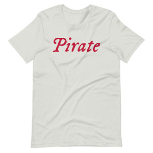 Ash short sleeve t-shirt with word "Pirate" written horizontally in red in IM Fell font non front and back.