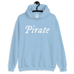 Powder Blue unisex Hoodie with word "Pirate" written horizontally in IM Fell font on the front and back of the hoodie. Lettering is in white.