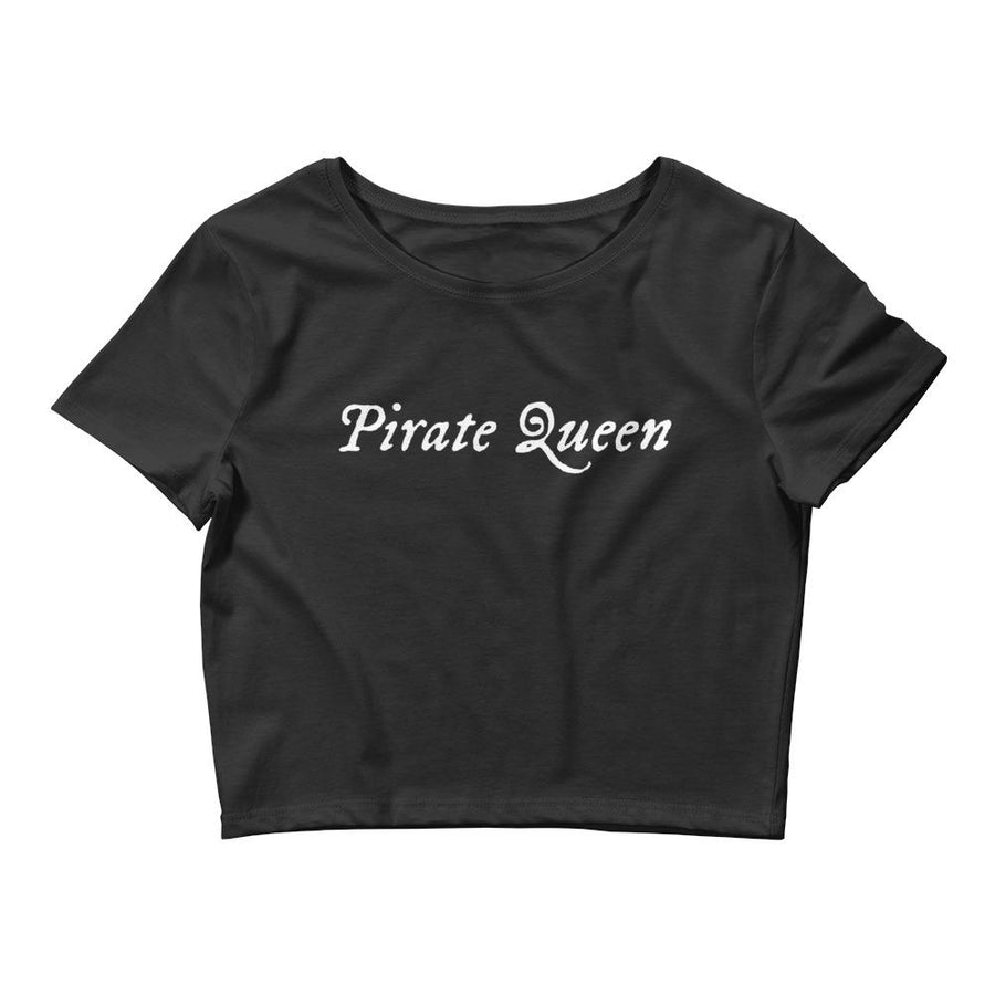 Black crop top with "Pirate Queen" written on one horizontal row in white IM Fell font.