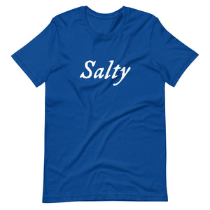 Royal Blue unisex t-shirt with wording "Salty" written on one horizontal row in IM Fell font on the front. Lettering is in White.