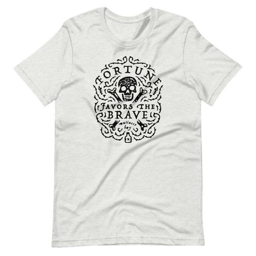 Light grey short sleeve t-shirt with centered skull and cross bones, with small additional artistic accents, surrounded in a circular pattern with "Fortune Favors the Brave". All lettering and imagining is in Black.