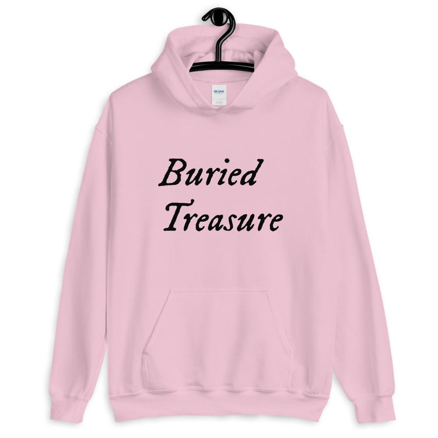 Pink unisex Hoodie with wording "Buried Treasure" written on two horizontal rows in IM Fell font on the front. Lettering is in Black.